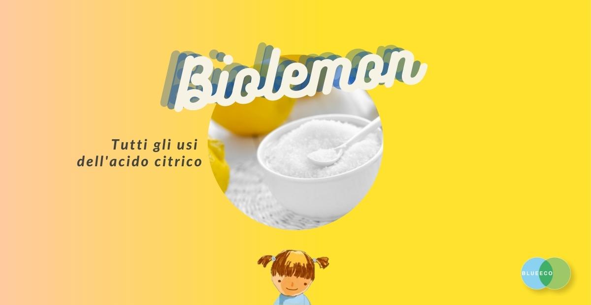 Acido citrico Biolemon: 15 usi per le pulizie domestiche - Blueeco